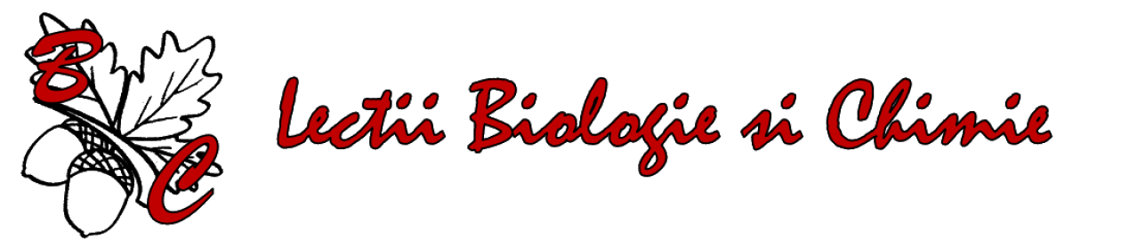 LECȚII BIOLOGIE ȘI CHIMIE